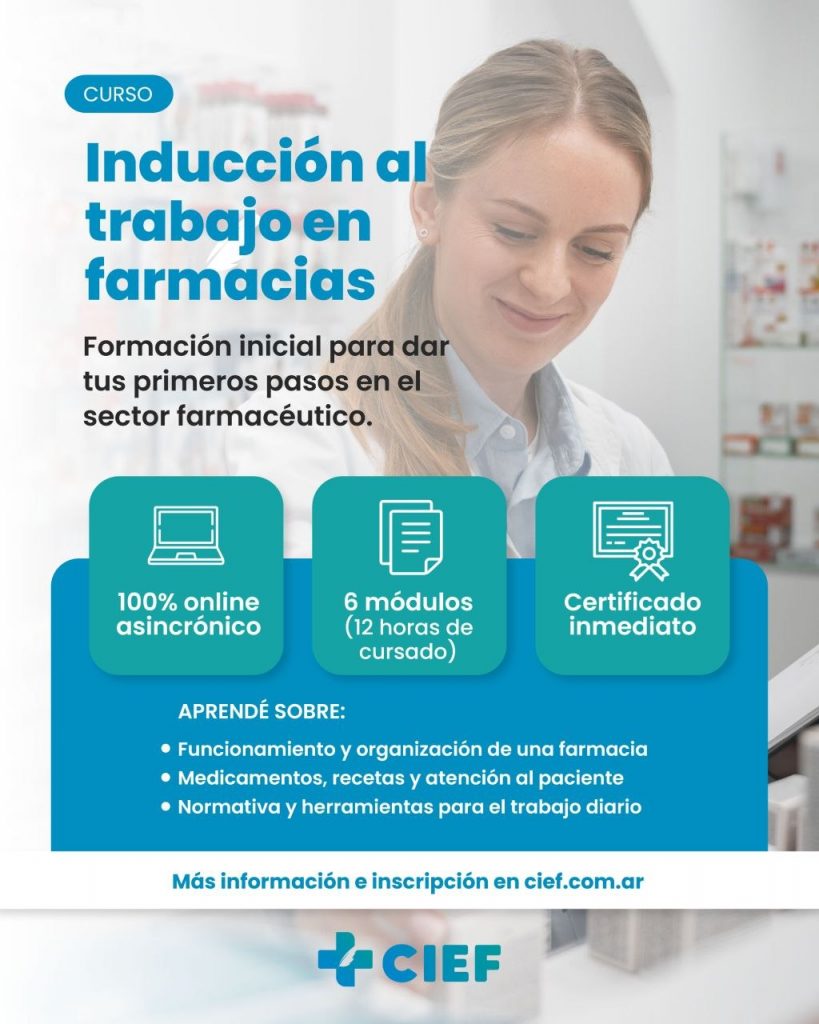 CIEF y FACAF habilitaron nuevo Curso Online de Inducción al Trabajo en Farmacia